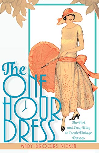 Read One Hour Dress-17 Easy-to-Sew Vintage Dress Designs From 1924 (Book 1), written by Mary Brooks Picken Read One Hour Dress-17 Easy-to-Sew Vintage Dress Designs From 1924 (Book 1), written by Mary Brooks Picken