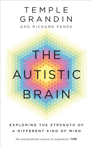 Read The Autistic Brain, written by Temple Grandin; Richard Panek Read The Autistic Brain, written by Temple Grandin; Richard Panek