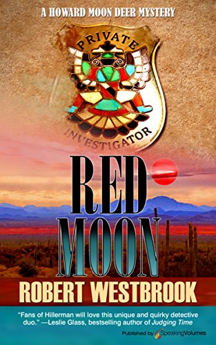 Read Red Moon (A Howard Moon Deer Mystery Book 3), written by Robert Westbrook