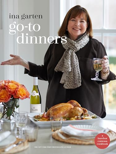 Read Go-To Dinners: A Barefoot Contessa Cookbook, written by Ina Garten Read Go-To Dinners: A Barefoot Contessa Cookbook, written by Ina Garten