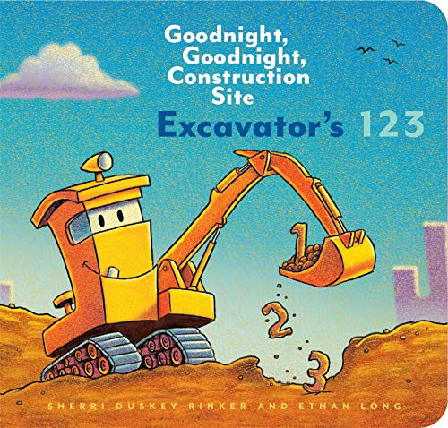 Read Excavator's 123: Goodnight, Goodnight, Construction Site, written by Ethan Long; Sherri Duskey Rinker Read Excavator's 123: Goodnight, Goodnight, Construction Site, written by Ethan Long; Sherri Duskey Rinker