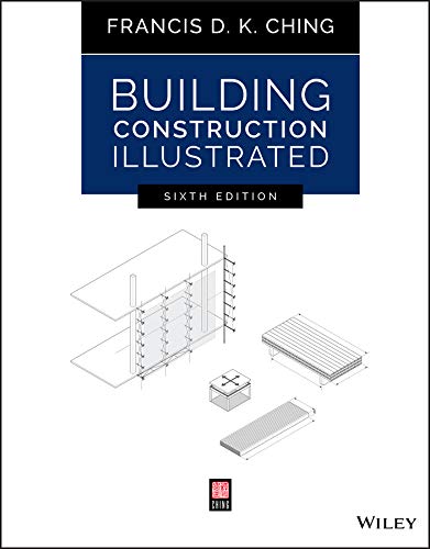 Read Building Construction Illustrated, written by Francis D. K. Ching Read Building Construction Illustrated, written by Francis D. K. Ching