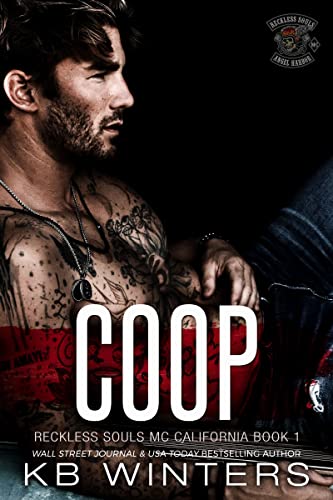 Read Coop (Reckless Souls MC Book 1), written by KB Winters Read Coop (Reckless Souls MC Book 1), written by KB Winters