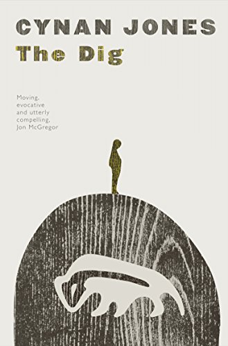 Read The Dig, written by Cynan Jones
