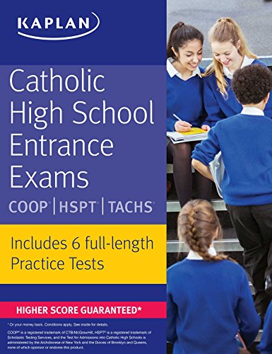 Read Catholic High School Entrance Exams: COOP * HSPT * TACHS (Kaplan Test Prep), written by Kaplan Test Prep Read Catholic High School Entrance Exams: COOP * HSPT * TACHS (Kaplan Test Prep), written by Kaplan Test Prep