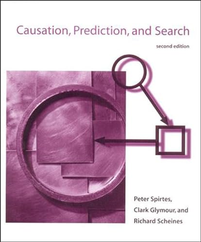 Read Causation, Prediction, and Search (Adaptive Computation and Machine Learning series), written by Peter Spirtes