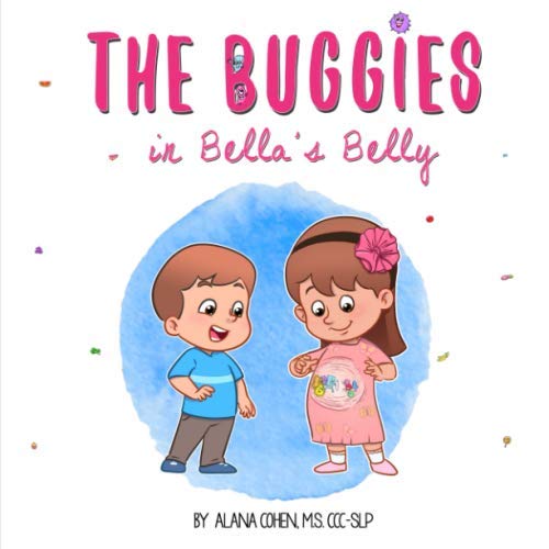 Read The Buggies in Bella's Belly, written by Alana Cohen