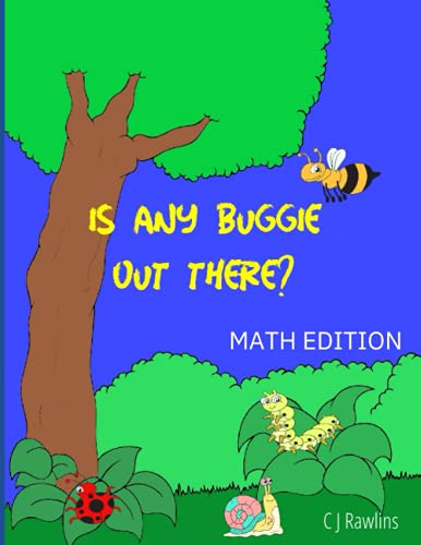 Read Is Any Buggie Out There?: Math Edition, written by C J Rawlins