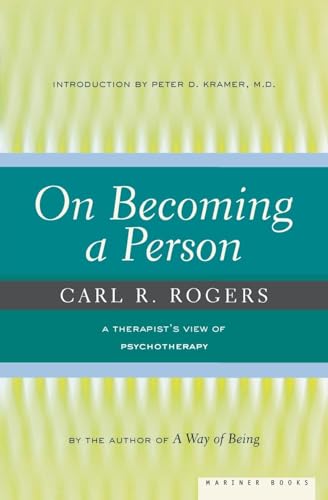 Read On Becoming A Person: A Therapist's View on Psychotherapy, Humanistic Psychology, and the Path to Personal Growth, written by Carl Rogers