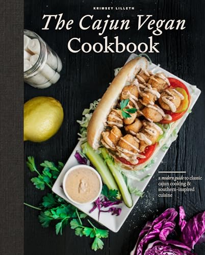 Read The Cajun Vegan Cookbook: A Modern Guide to Classic Cajun Cooking and Southern-Inspired Cuisine, written by Krimsey Lilleth Read The Cajun Vegan Cookbook: A Modern Guide to Classic Cajun Cooking and Southern-Inspired Cuisine, written by Krimsey Lilleth