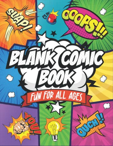 Read Blank Comic Book: Fun For All Ages Create Your Own Unique Comic Book Fun Pages and Templates Designed to Keep You Creating For Hours, written by Applegrove Press