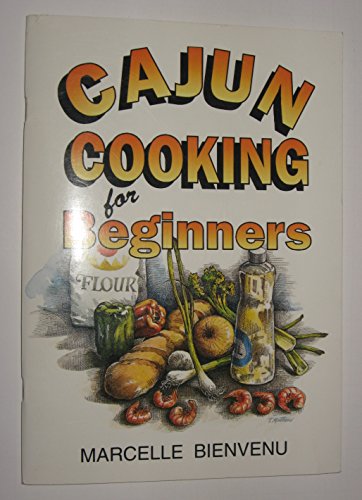 Read Cajun Cooking for Beginners, written by Marcelle Bienvenu
