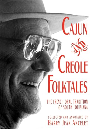 Read Cajun and Creole Folktales: The French Oral Tradition of South Louisiana, written by Barry Jean Ancelet Read Cajun and Creole Folktales: The French Oral Tradition of South Louisiana, written by Barry Jean Ancelet