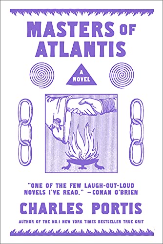 Read Masters of Atlantis, written by Charles Portis