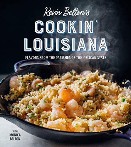 Read Kevin Belton's Cookin' Louisiana: Flavors from the Parishes of the Pelican State, written by Kevin Belton Read Kevin Belton's Cookin' Louisiana: Flavors from the Parishes of the Pelican State, written by Kevin Belton