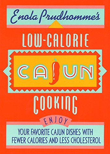 Read Enola Prudhomme's Low-Calorie Cajun Cooking, written by Enola Prudhomme Read Enola Prudhomme's Low-Calorie Cajun Cooking, written by Enola Prudhomme