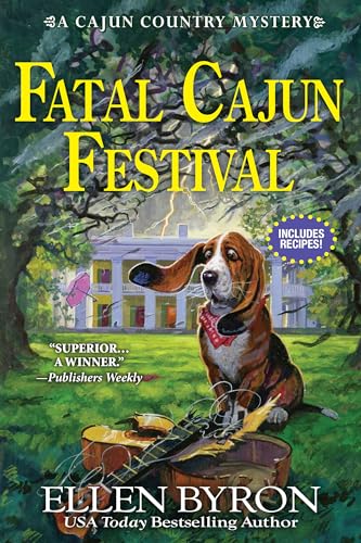 Read Fatal Cajun Festival (A Cajun Country Mystery), written by Ellen Byron Read Fatal Cajun Festival (A Cajun Country Mystery), written by Ellen Byron