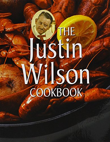 Read The Justin Wilson Cookbook, written by Justin Wilson Read The Justin Wilson Cookbook, written by Justin Wilson