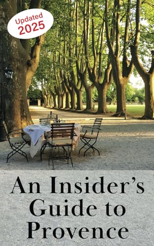 Read An Insider's Guide to Provence, written by Keith Van Sickle
