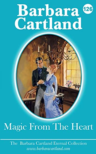 Read 126. Magic From The Heart (The Eternal Collection), written by Barbara Cartland