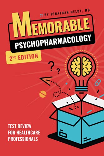 Read Memorable Psychopharmacology, written by Jonathan Heldt