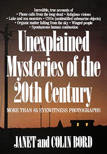 Read Unexplained Mysteries of the 20th Century, written by Janet Bord; Colin Bord Read Unexplained Mysteries of the 20th Century, written by Janet Bord; Colin Bord