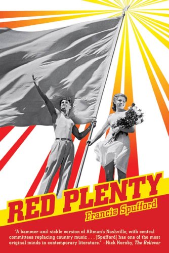 Read Red Plenty, written by Francis Spufford Read Red Plenty, written by Francis Spufford