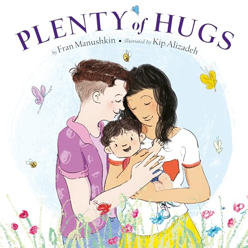 Read Plenty of Hugs, written by Fran Manushkin