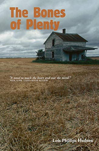 Read The Bones Of Plenty (Borealis), written by Lois Phillips Hudson Read The Bones Of Plenty (Borealis), written by Lois Phillips Hudson