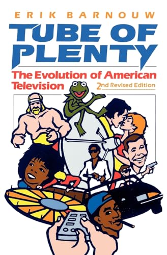 Read Tube of Plenty: The Evolution of American Television, written by Erik Barnouw Read Tube of Plenty: The Evolution of American Television, written by Erik Barnouw