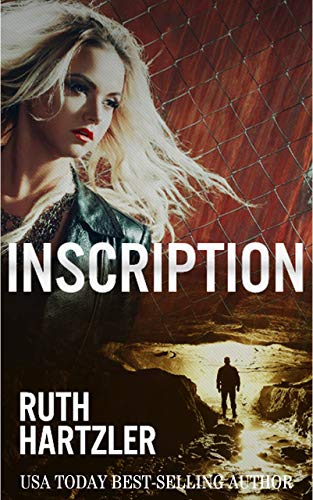 Read Inscription: Archaeological Thriller (Relic Hunters Taskforce Book 1), written by Ruth Hartzler