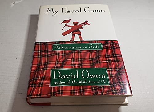 Read My Usual Game: Adventures in Golf, written by David Owen