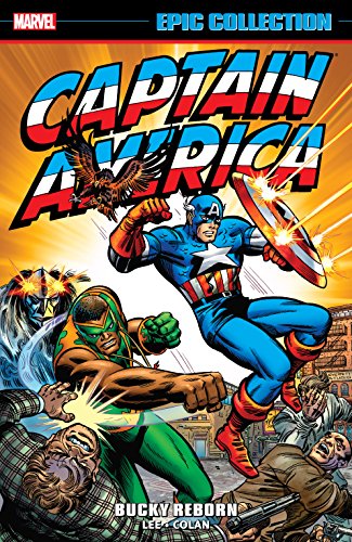 Read Captain America Epic Collection: Bucky Reborn (Captain America (1968-1996)), written by Stan Lee Read Captain America Epic Collection: Bucky Reborn (Captain America (1968-1996)), written by Stan Lee