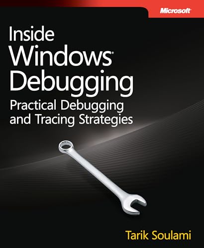 Read Inside Windows Debugging (Developer Reference), written by Tarik Soulami