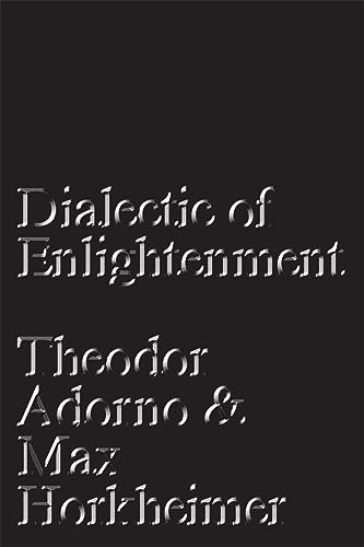 Read Dialectic of Enlightenment, written by Theodor W. Adorno; Max Horkheimer Read Dialectic of Enlightenment, written by Theodor W. Adorno; Max Horkheimer