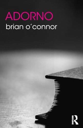 Read Adorno (The Routledge Philosophers), written by Brian O'connor Read Adorno (The Routledge Philosophers), written by Brian O'connor