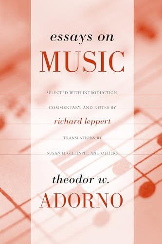 Read Essays on Music, written by Theodor Adorno; Susan H. Gillespie; Richard Leppert Read Essays on Music, written by Theodor Adorno; Susan H. Gillespie; Richard Leppert