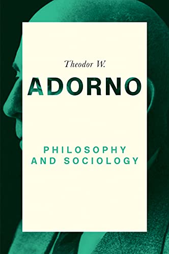 Read Philosophy and Sociology: 1960, written by Theodor W. Adorno Read Philosophy and Sociology: 1960, written by Theodor W. Adorno