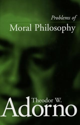 Read Problems of Moral Philosophy, written by Theodor W. Adorno Read Problems of Moral Philosophy, written by Theodor W. Adorno