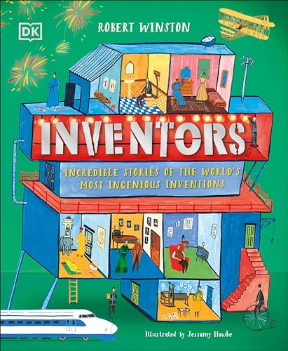 Read Inventors: Incredible stories of the world's most ingenious inventions (DK Explorers), written by Robert Winston