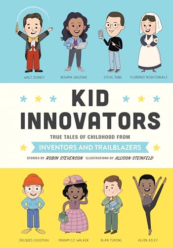 Read Kid Innovators: True Tales of Childhood from Inventors and Trailblazers (Kid Legends), written by Robin Stevenson Read Kid Innovators: True Tales of Childhood from Inventors and Trailblazers (Kid Legends), written by Robin Stevenson