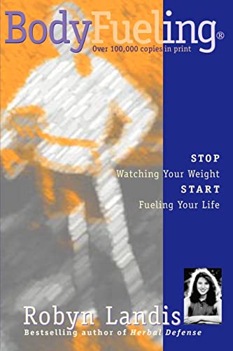 Read BodyFueling: Stop Watching Your Weight, Start Fueling Your Life, written by Robyn Landis Read BodyFueling: Stop Watching Your Weight, Start Fueling Your Life, written by Robyn Landis