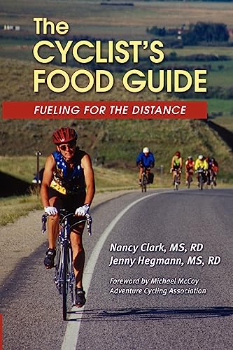 Read The Cyclist's Food Guide: Fueling For The Distance, written by Clark MS, RD, Nancy; Hegmann MS, RD, Jenny