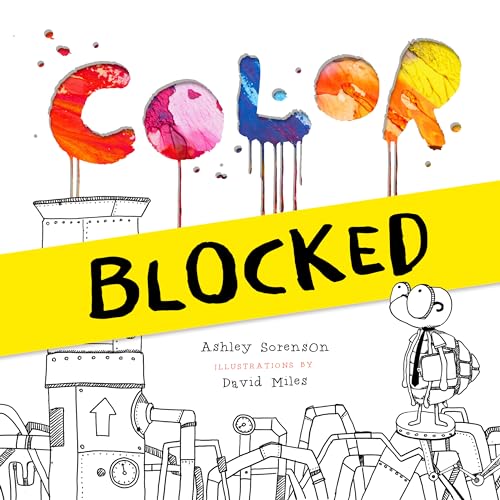 Read Color Blocked, written by Ashley Sorenson