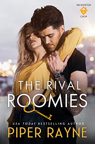 Read The Rival Roomies (The Rooftop Crew Book 3), written by Piper Rayne Read The Rival Roomies (The Rooftop Crew Book 3), written by Piper Rayne