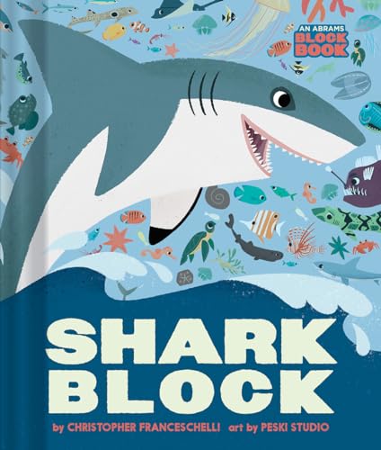 Read Sharkblock (An Abrams Block Book), written by Christopher Franceschelli Read Sharkblock (An Abrams Block Book), written by Christopher Franceschelli