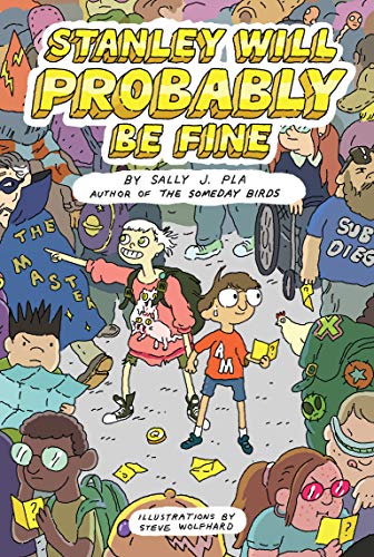 Read Stanley Will Probably Be Fine, written by Sally J. Pla Read Stanley Will Probably Be Fine, written by Sally J. Pla