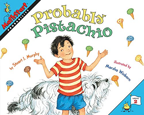 Read Probably Pistachio (MathStart 2), written by Stuart J. Murphy Read Probably Pistachio (MathStart 2), written by Stuart J. Murphy