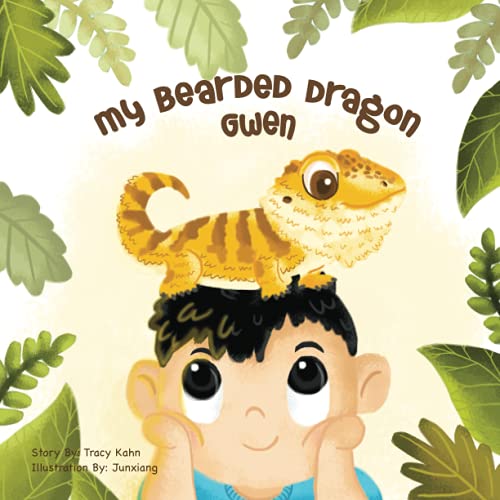 Read My Bearded Dragon Gwen, written by Tracy Chin Kahn