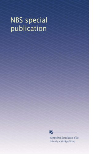 Read NBS special publication, written by . Unknown Read NBS special publication, written by . Unknown